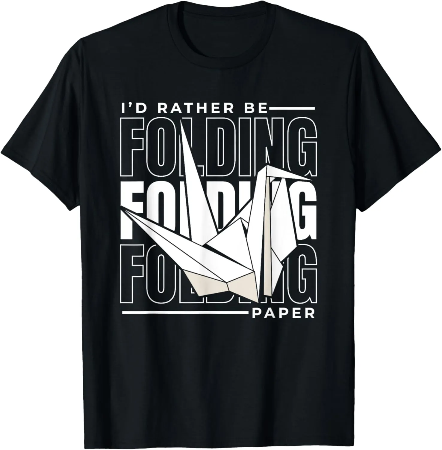I'd Rather Be Folding Paper Paper Crane Folding Owl Origami T-Shirt