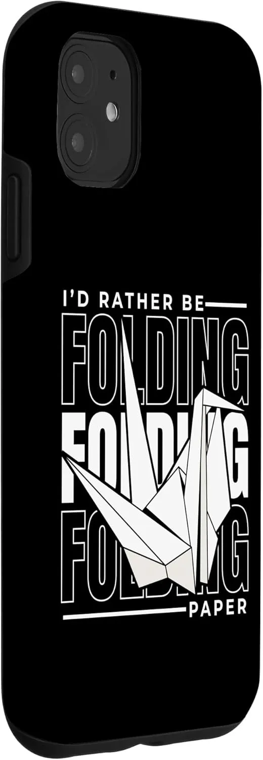 iPhone 11 I'd Rather Be Folding Paper Paper Crane Folding Owl Origami Case