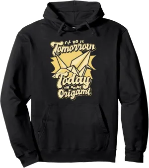 Today I'm Doing Origami Paper Crane Folding Owl Origami Pullover Hoodie