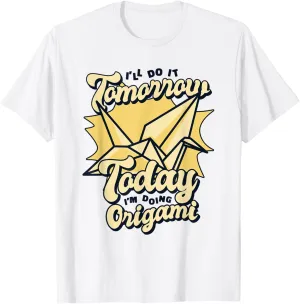 Today I'm Doing Origami Paper Crane Folding Owl Origami T-Shirt